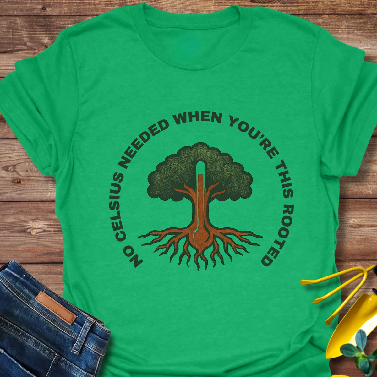 No Celsius Needed T-Shirt product image 4