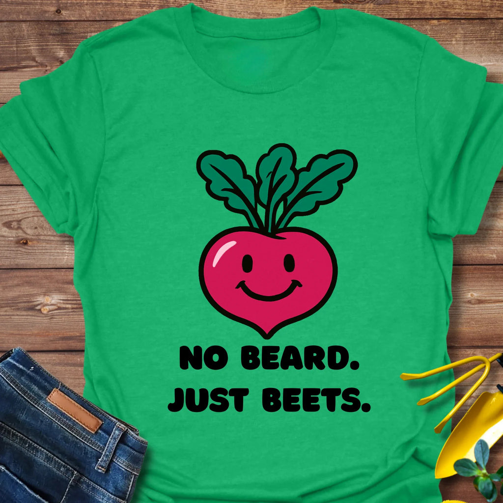 No Beard Just Beets T-Shirt product image 4