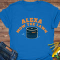 Alexa Lawn Mower T-Shirt product image 1