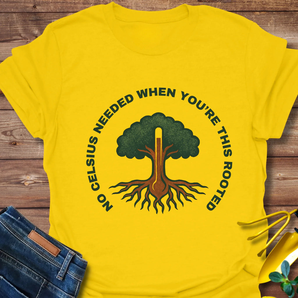 No Celsius Needed T-Shirt product image 1