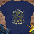Certified Plant Addict T-Shirt product image 1
