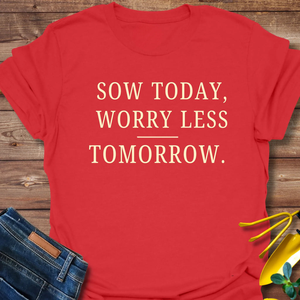 Sow Today T-Shirt product image 4